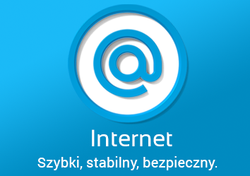 Internet – szybki, bezpieczny stabilny.