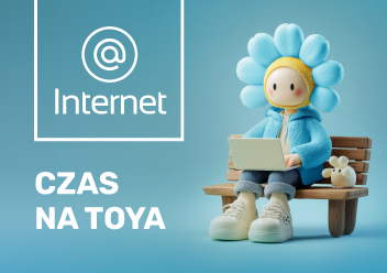 Internet – Czas na TOYA