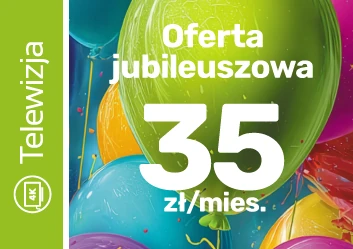 Promocja na telewizję dla nowych klientów – oferta jubileuszowa 35 zł na miesiąc