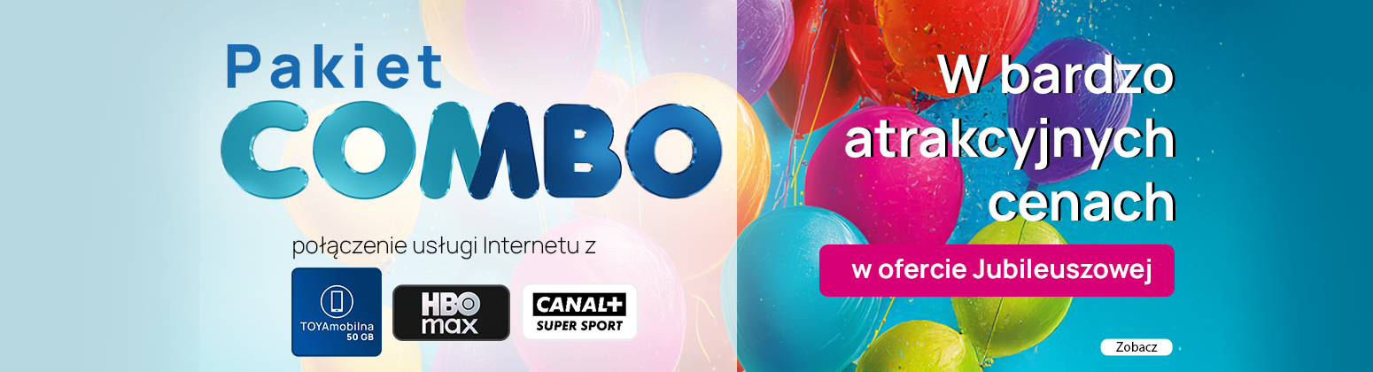 Pakiet COMBO w TOYA – Internet z telefonią komórkową TOYAmobilna 50 GB oraz pakietami HBO Max i CANAL+ Super Sport. Oferta jubileuszowa w atrakcyjnej cenie.