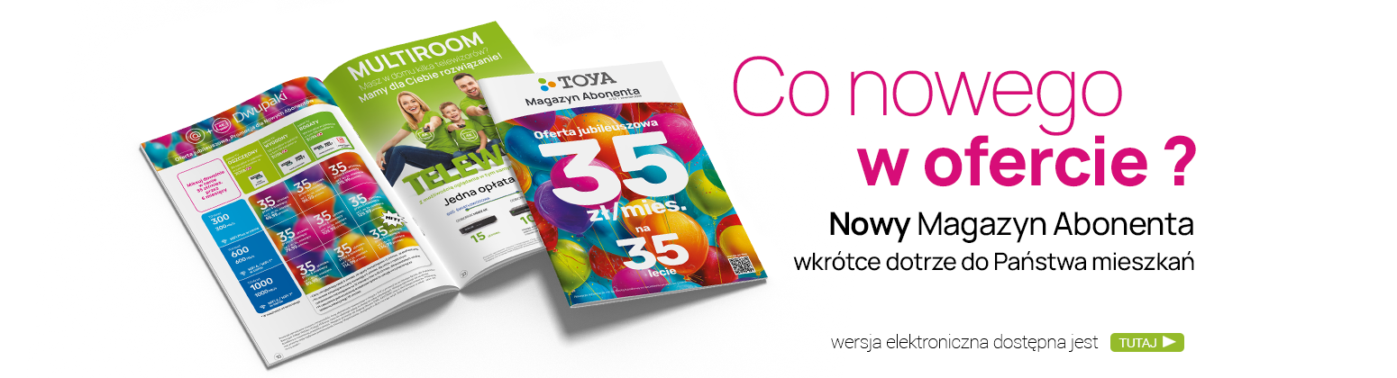 Magazyn Abonenta 53 – Co nowego w ofercie?
